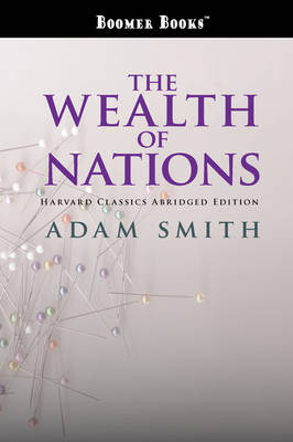 The Wealth of Nations abridged (Paperback)