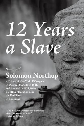 Twelve Years a Slave (Paperback)