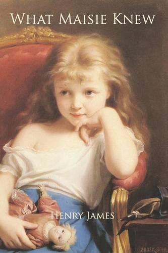 What Maisie Knew (Paperback)