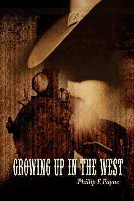Growing Up in the West (Hardback)