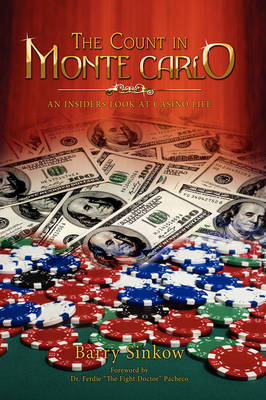 The Count $ in Monte Carlo: An Insider's Look at Casino Life (Paperback)