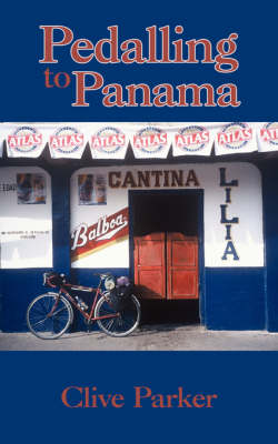 Pedalling to Panama (Paperback)