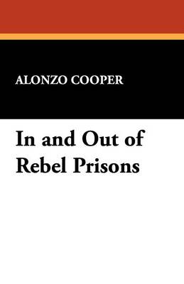 In and Out of Rebel Prisons (Paperback)
