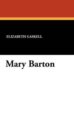 Mary Barton (Hardback)