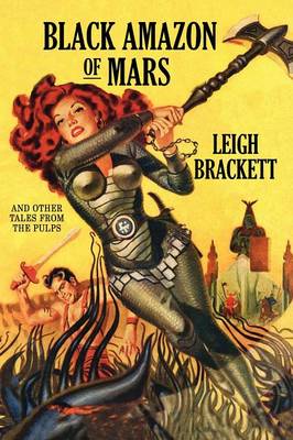Black Amazon of Mars and Other Tales from the Pulps (Paperback)