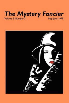 The Mystery Fancier (Vol. 3 No. 3) May-June 1979 (Paperback)