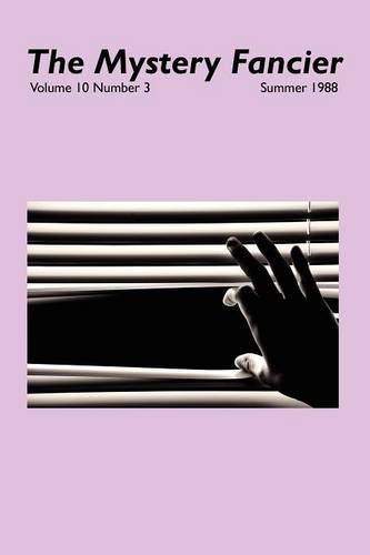 The Mystery Fancier (Vol. 10 No. 3) Summer 1988 (Paperback)