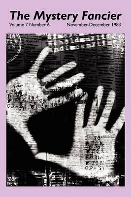 The Mystery Fancier (Vol. 7 No. 6) November-December 1983 (Paperback)