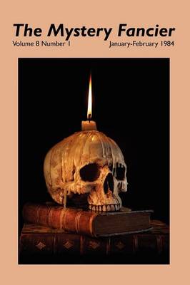 The Mystery Fancier (Vol. 8 No. 1) January-February 1984 (Paperback)