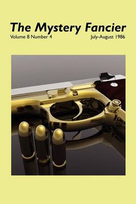 The Mystery Fancier (Vol. 8 No. 4) July-August 1986 (Paperback)