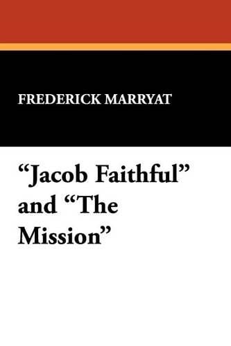Jacob Faithful and the Mission (Paperback)