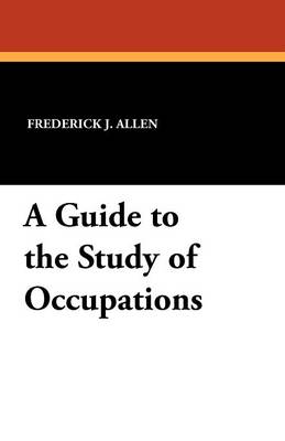 A Guide to the Study of Occupations (Paperback)