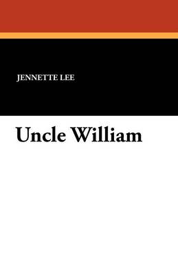 Uncle William (Paperback)