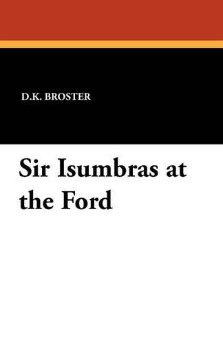 Sir Isumbras at the Ford (Paperback)