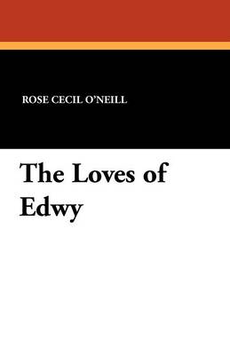 The Loves of Edwy (Paperback)