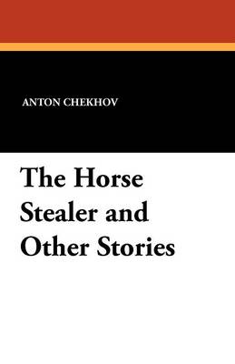 The Horse Stealer and Other Stories (Paperback)