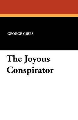 The Joyous Conspirator (Paperback)