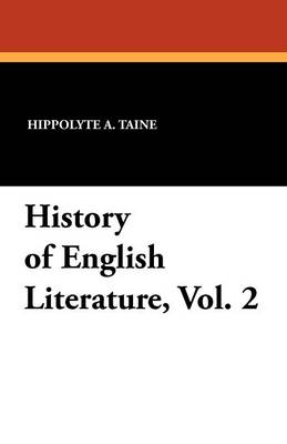History of English Literature, Vol. 2 (Paperback)
