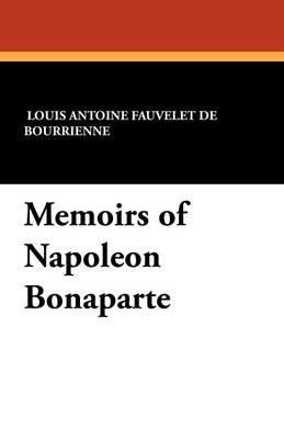 Memoirs of Napoleon Bonaparte (Paperback)