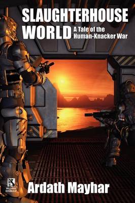 Slaughterhouse World / Knack' Attack (Wildside Double #7) (Paperback)