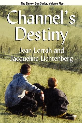 Channel's Destiny: Sime Gen, Book Five (Paperback)