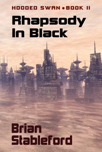 Rhapsody in Black: Hooded Swan, Book Two (Paperback)