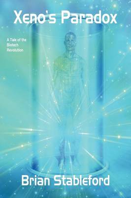 Xeno's Paradox: A Tale of the Biotech Revolution (Paperback)
