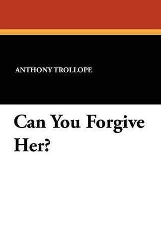 Can You Forgive Her? (Paperback)