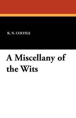 A Miscellany of the Wits (Paperback)