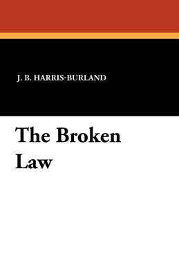 The Broken Law (Paperback)