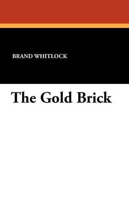 The Gold Brick (Paperback)