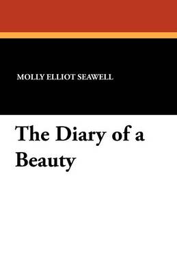 The Diary of a Beauty (Paperback)