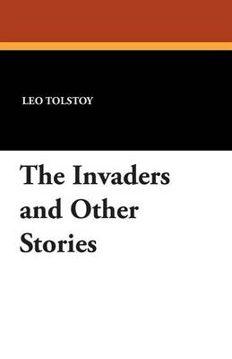 The Invaders and Other Stories (Paperback)