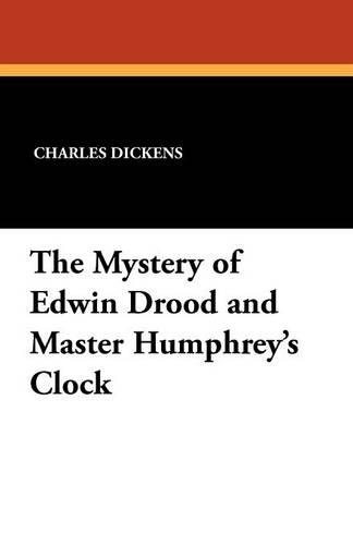 The Mystery of Edwin Drood and Master Humphrey's Clock (Paperback)