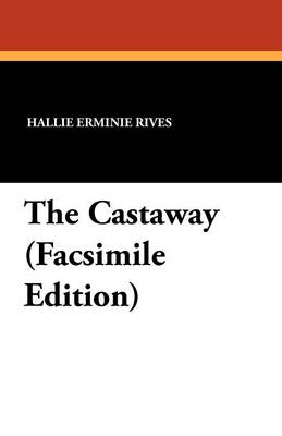 The Castaway (Facsimile Edition) (Paperback)