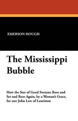 The Mississippi Bubble (Paperback)