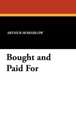 Bought and Paid for (Paperback)