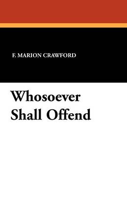 Whosoever Shall Offend (Paperback)