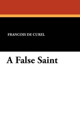 A False Saint (Paperback)