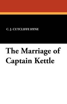 The Marriage of Captain Kettle (Paperback)