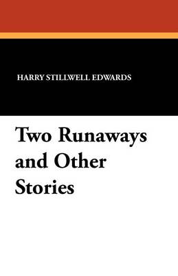 Two Runaways and Other Stories (Paperback)