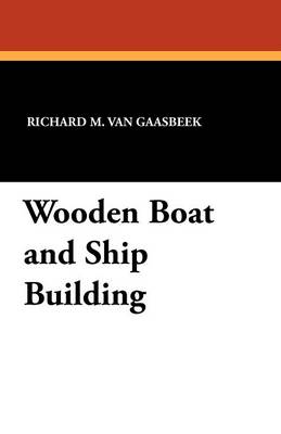 Wooden Boat and Ship Building (Paperback)