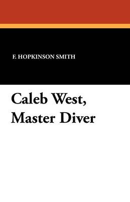 Caleb West, Master Diver (Paperback)