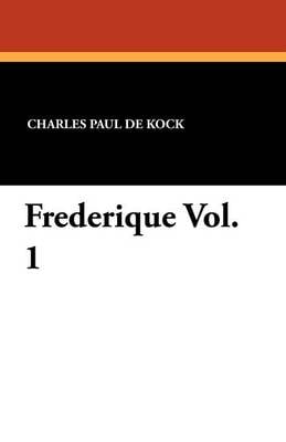 Frederique Vol. 1 (Paperback)