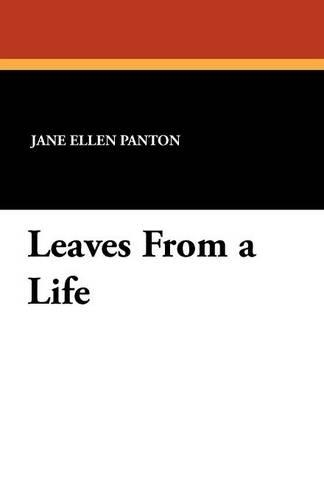 Leaves from a Life (Paperback)