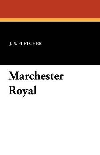 Marchester Royal (Paperback)