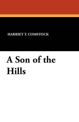A Son of the Hills (Paperback)