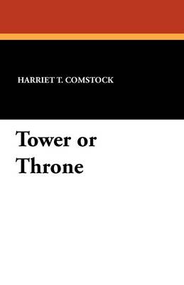 Tower or Throne (Paperback)