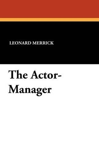 The Actor-Manager (Paperback)