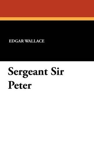 Sergeant Sir Peter (Paperback)